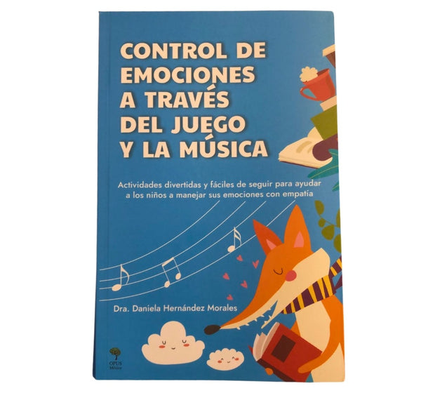 Control De Emociones A traves Del Juego Y La Musica